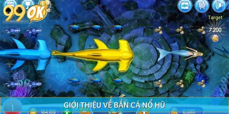 Vài nét chung liên quan đến game bắn cá nổ hũ