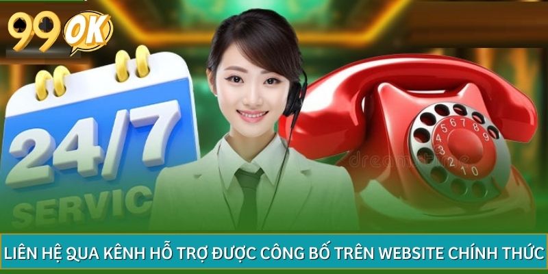 Chỉ nên liên hệ qua kênh hỗ trợ được công bố trên website chính thức