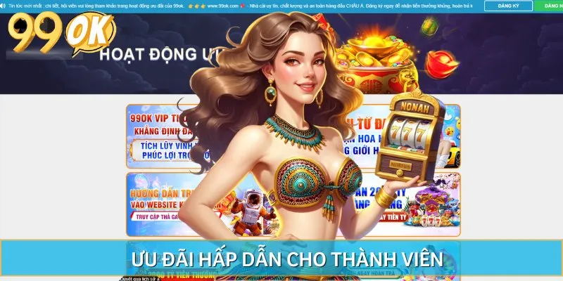 Các chương trình ưu đãi được cung cấp tại đây cũng cực kỳ khủng