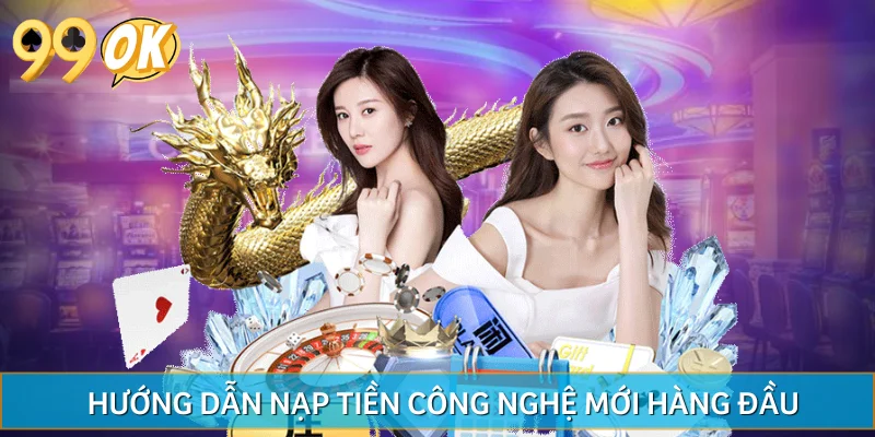 Hướng dẫn nạp tiền thông qua ba phương thức mới