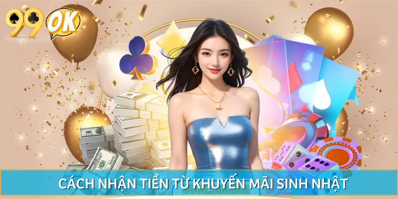 Hướng dẫn cách nhận quà từ sự kiện sinh nhật