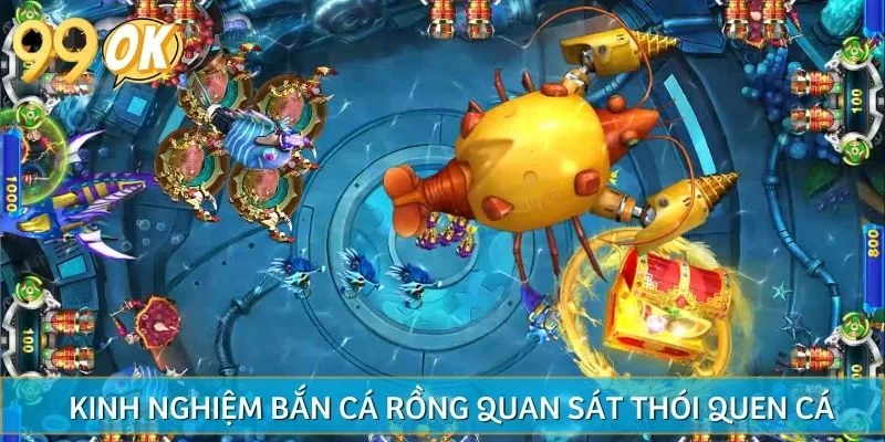 Cần để ý đến thói quen di chuyển của mục tiêu