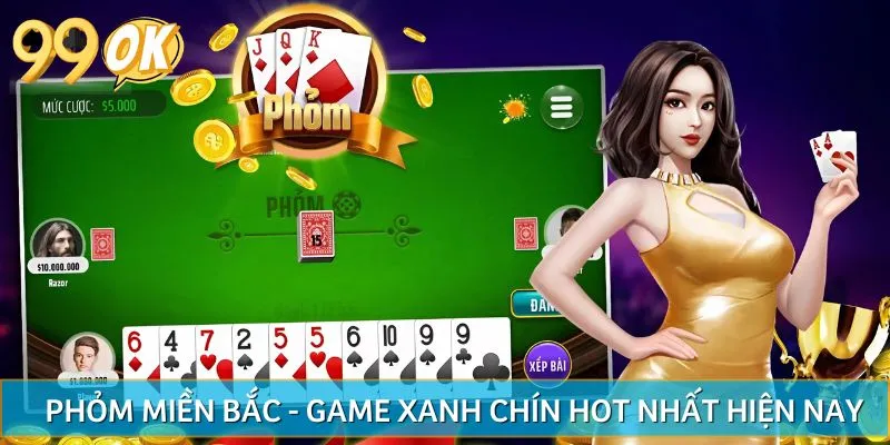 Phỏm Miền Bắc được yêu thích nhất tại các sân chơi cá cược trực tuyến