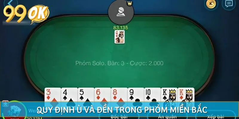 Phỏm Miền Bắc áp dụng các quy định chơi rõ ràng