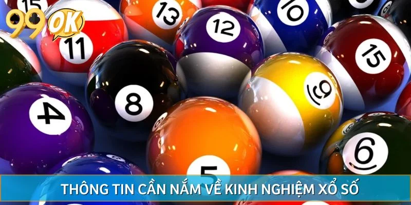 Thông tin cần nắm về kinh nghiệm xổ số