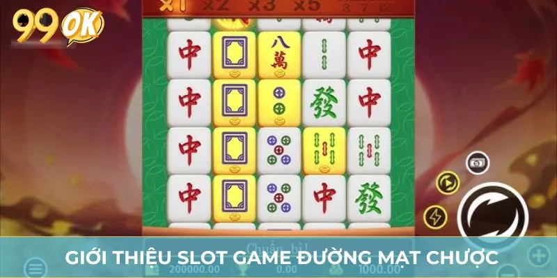 Giới thiệu slot game Đường Mạt Chược